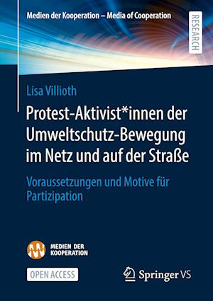 Protest-Aktivist*innen der Umweltschutz-Bewegung im Netz und auf der Straße