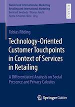 Technology-Oriented Customer Touchpoints in Context of Services in Retailing