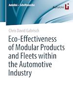 Eco-Effectiveness of Modular Products and Fleets within the Automotive Industry