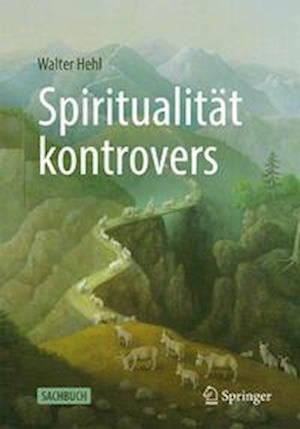 Spiritualität kontrovers