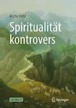 Spiritualität kontrovers