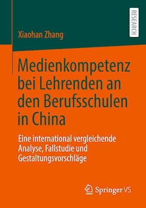 Medienkompetenz bei Lehrenden an den Berufsschulen in China