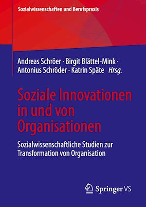 Soziale Innovationen in und von Organisationen