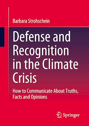 Defense and Recognition in the Climate Crisis