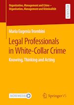 Legal Professionals in White-Collar Crime