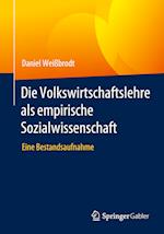 Die Volkswirtschaftslehre als empirische Sozialwissenschaft