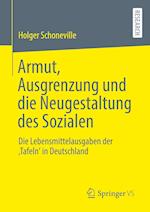 Armut, Ausgrenzung und die Neugestaltung des Sozialen