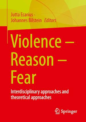 Violence - Reason - Fear