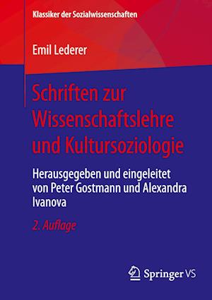 Schriften zur Wissenschaftslehre und Kultursoziologie