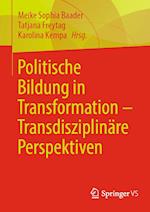 Politische Bildung in Transformation – Transdisziplinäre Perspektiven