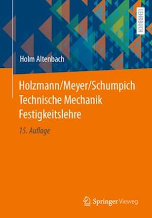 Holzmann/Meyer/Schumpich Technische Mechanik Festigkeitslehre