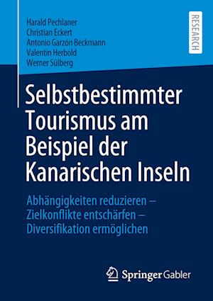 Selbstbestimmter Tourismus am Beispiel der Kanarischen Inseln