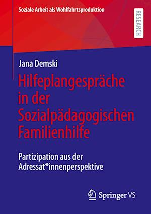 Hilfeplangespräche in der Sozialpädagogischen Familienhilfe