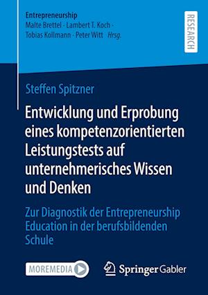 Entwicklung und Erprobung eines kompetenzorientierten Leistungstests auf unternehmerisches Wissen und Denken