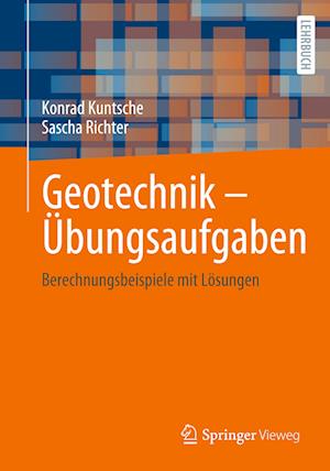 Geotechnik  – Übungsaufgaben