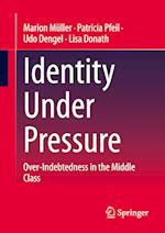 Identity under pressure