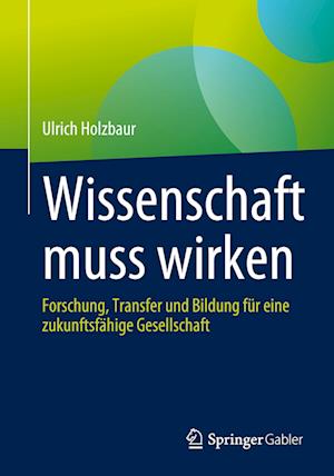 Wissenschaft muss wirken