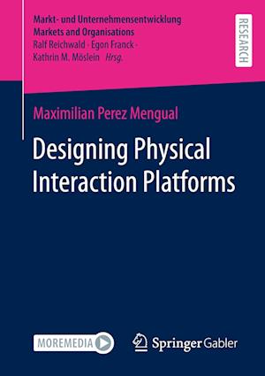 Designing Physical Interaction Platforms