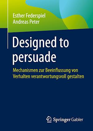 Designed to persuade