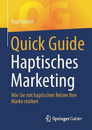 Quick Guide Haptisches Marketing