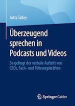 UEberzeugend sprechen in Podcasts und Videos