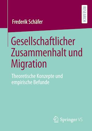 Gesellschaftlicher Zusammenhalt und Migration