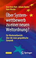 UEber Systemwettbewerb zu einer neuen Weltordnung