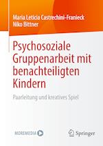 Psychosoziale Gruppenarbeit mit benachteiligten Kindern und Jugendlichen