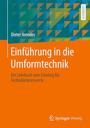 Einführung in die Umformtechnik