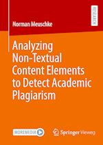 Analyzing Non-Textual Content Elements to Detect Academic Plagiarism