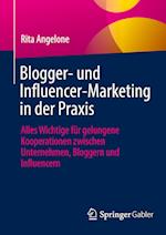 Blogger- und Influencer-Marketing in der Praxis