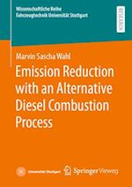 Emission Reduction with an Alternative Diesel Combustion Process