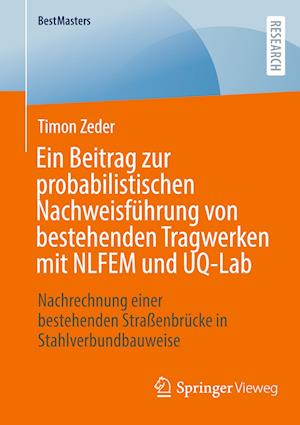 Ein Beitrag zur probabilistischen Nachweisführung von bestehenden Tragwerken mit NLFEM und UQ-Lab