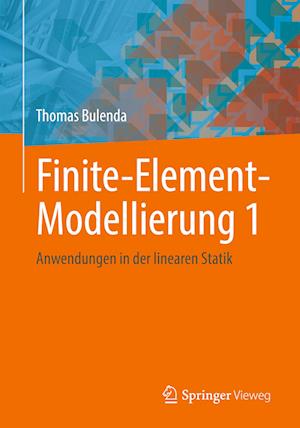 Finite-Element-Modellierung - Teil 1