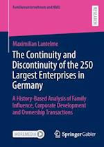 The Continuity and Discontinuity of the 250 Largest Enterprises in Germany