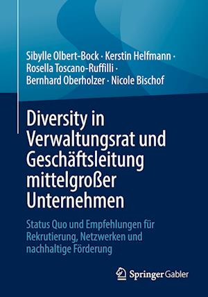 Diversity in Verwaltungsrat und Geschaftsleitung mittelgrosser Unternehmen