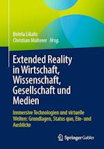 Extended Reality in Wirtschaft, Wissenschaft, Gesellschaft und Medien