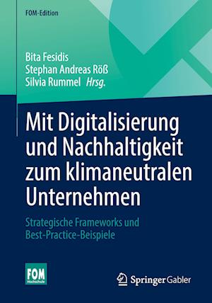 Mit Digitalisierung und Nachhaltigkeit zum klimaneutralen Unternehmen