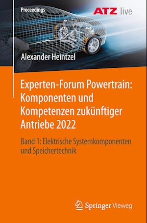 Experten-Forum Powertrain: Komponenten und Kompetenzen zukünftiger Antriebe 2022