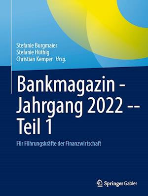 Bankmagazin - Jahrgang 2022 -- Teil 1