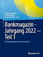 Bankmagazin - Jahrgang 2022 -- Teil 1