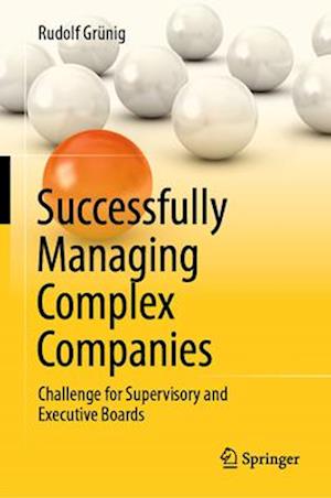 Successfully Managing Complex Companies