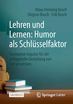 Lehren und Lernen: Humor als Schlusselfaktor