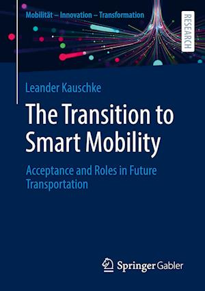 The Transition to Smart Mobility