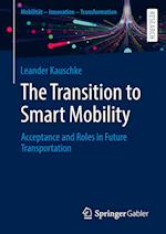 The Transition to Smart Mobility