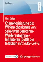Charakterisierung des Wirkmechanismus von Selektiven Serotonin-Wiederaufnahme-Inhibitoren (SSRI) bei Infektion mit SARS-CoV-2
