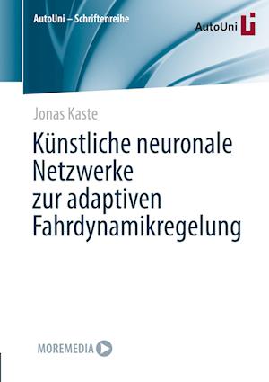 Künstliche neuronale Netzwerke zur adaptiven Fahrdynamikregelung