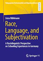 Race, Language, and Subjectivation