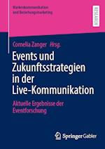 Events und Zukunftsstrategien in der Live-Kommunikation