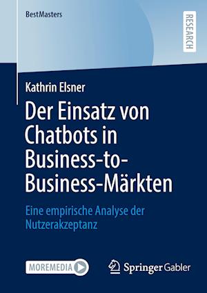 Der Einsatz von Chatbots in Business-to-Business-Märkten